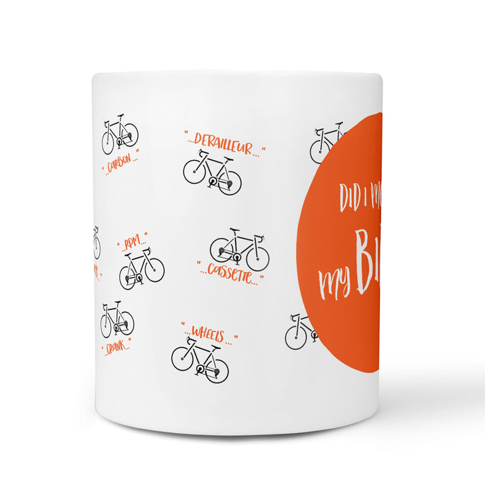 Gift for Cyclist Cycling Bike fan - Funny Cycling Mug - Personalised Cycling Gift - Birthday Gift For Him Father's Day Gift Bike Ride