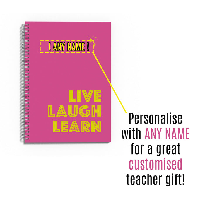 Personalised Gift For English Teacher Notepad - Funny Live Laugh Learn - Customised Any Name - End of term gift for Reception Reader TA LSA